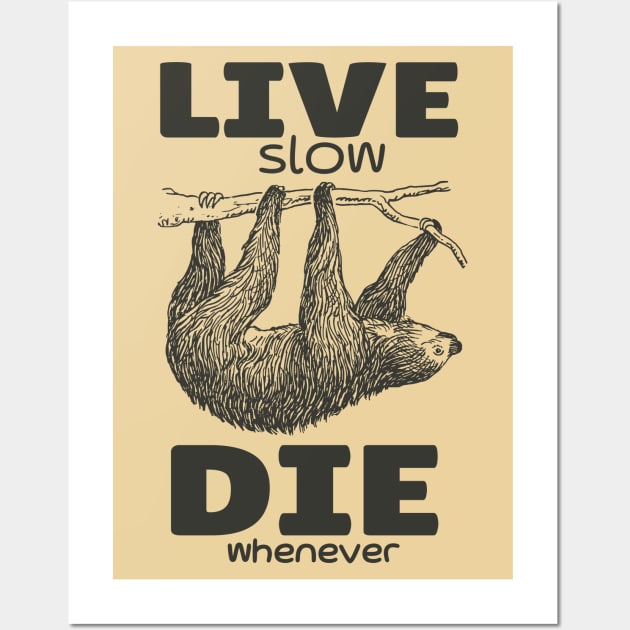 Vintage Slowly Live Sloth Wall Art by KewaleeTee